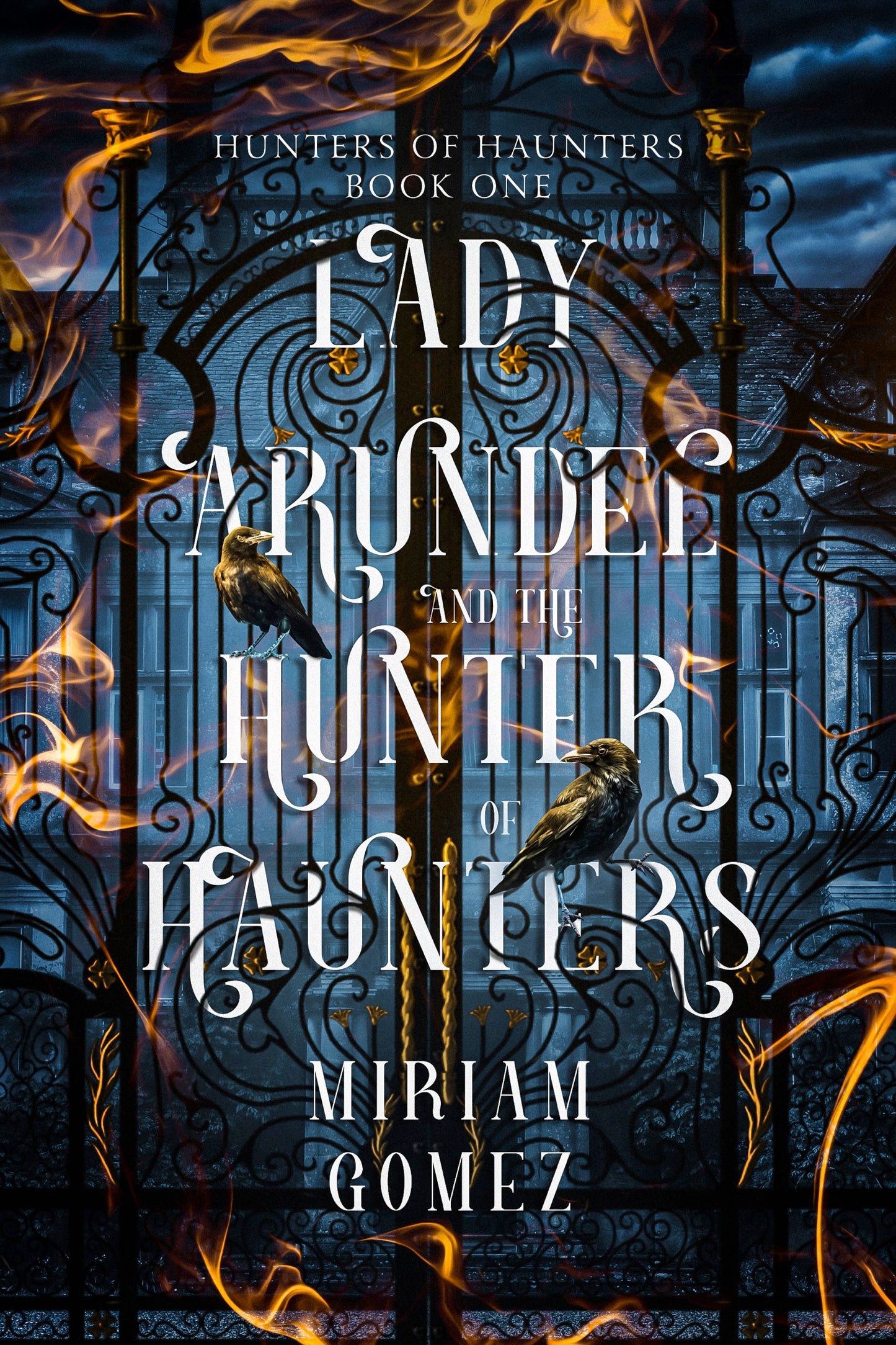 Lady Arundel and the Hunter of Haunters (e-book)